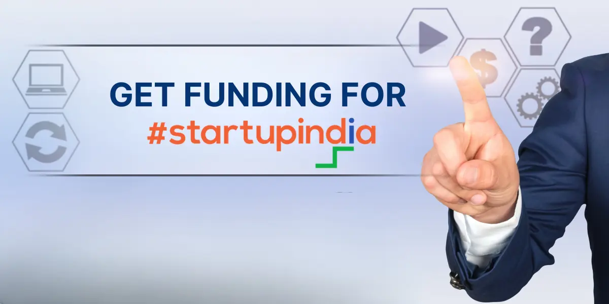 How Can I Get Funding For Startups In India?